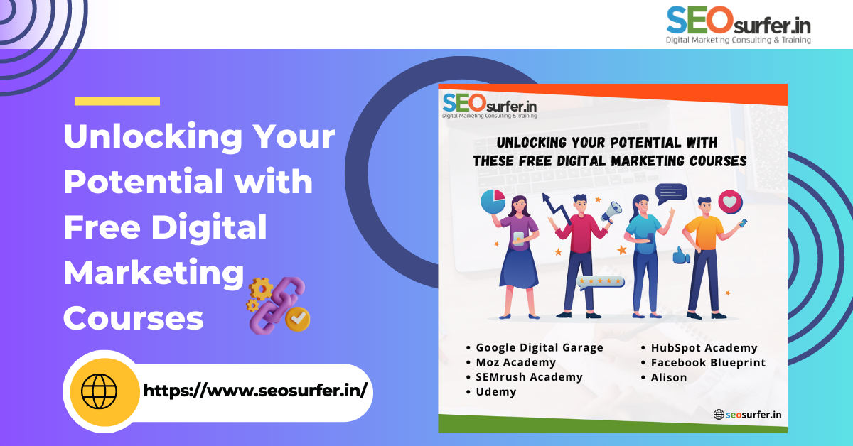 Unlocking Your Potential with Free Digital Marketing Courses 1 Unlocking Your Potential with Free Digital Marketing Courses